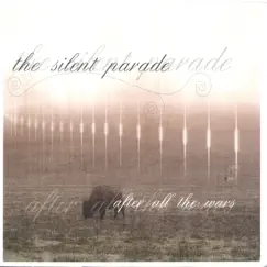 After All the Wars by Silent Parade album reviews, ratings, credits