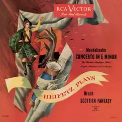 Mendelssohn: Violin Concerto in E Minor, Op. 64 - Bruch: Scottish Fantasy by Jascha Heifetz album reviews, ratings, credits