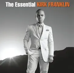 The Essential Kirk Franklin by Kirk Franklin album reviews, ratings, credits