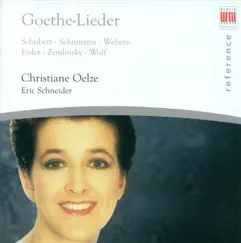 Vocal Recital: Oelze - SCHUBERT/ Schu,amm/ Webern/ Eisler/ Zemlinsky/ Wolf (Goethe-Lieder) by Christiane Oelze album reviews, ratings, credits