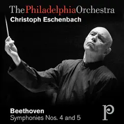 Beethoven: Symphonies Nos. 4 and 5 by The Philadelphia Orchestra & Christoph Eschenbach album reviews, ratings, credits
