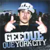 Que York City album lyrics, reviews, download