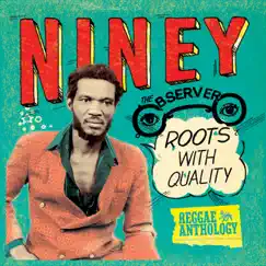 Reggae Anthology: Niney the Observer - Roots With Quality by Various Artists album reviews, ratings, credits