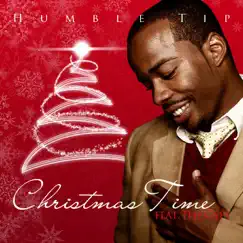 Christmas Time (feat. The Gyft) - Single by Humble Tip album reviews, ratings, credits
