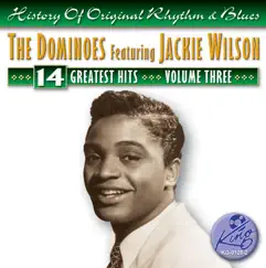 14 Greatest Hits, Vol. 3 (feat. Jackie Wilson) by The Dominoes album reviews, ratings, credits