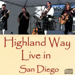 Highland Way Live In San Diego by Highland Way album reviews, ratings, credits