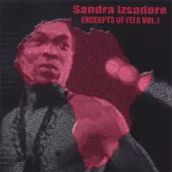 Excerpts of Fela Vol. 1 by Sandra Izsadore album reviews, ratings, credits