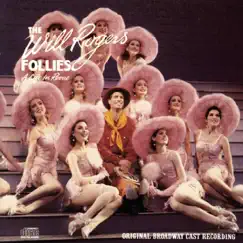 The Will Rogers Follies (Original 1991 Broadway Cast) by Cy Coleman, Betty Comden, Adolph Green, Keith Carradine & Dee Hoty album reviews, ratings, credits
