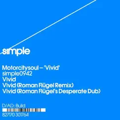 Vivid (Roman Flugel Remix) Song Lyrics
