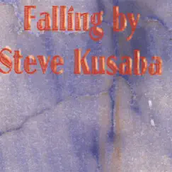 Falling by Steve Kusaba album reviews, ratings, credits