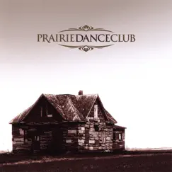 Prairie Dance Club by Prairie Dance Club album reviews, ratings, credits
