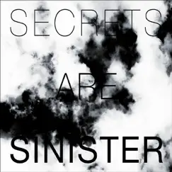 Secrets Are Sinister Song Lyrics