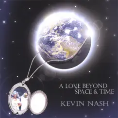 Love Beyond Space & Time by Kevin Nash album reviews, ratings, credits