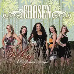 Why - Single by Chosen album reviews, ratings, credits