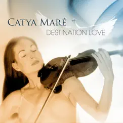 Destination Love by Catya Maré album reviews, ratings, credits