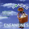 Rondes Enfantines, Vol. 5 album lyrics, reviews, download