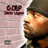 Ghetto Legend album lyrics, reviews, download
