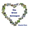 The Great Serengeti - Single album lyrics, reviews, download