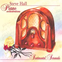Sentimental Serenade by Steve Hall album reviews, ratings, credits