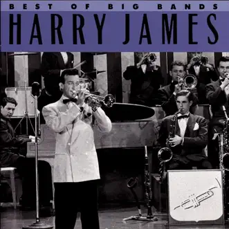 Best of the Big Bands by Harry James album download