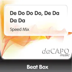 De Do Do Do, De Da Da Da - Single by Beat Box album reviews, ratings, credits