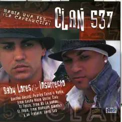 Habia una Vez, la Caperucita by Baby Lores, Clan 537 & Insurrecto album reviews, ratings, credits