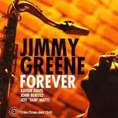 Forever by Jimmy Greene, Xavier Davis, John Benitez & Jeff 