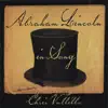 Abraham Lincoln In Song album lyrics, reviews, download