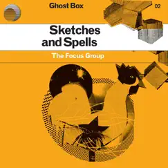 Sketches and Spells by The Focus Group album reviews, ratings, credits