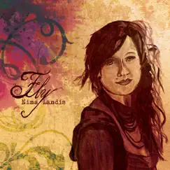 Fly by Nina Landis album reviews, ratings, credits