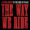 The Way We Ride album lyrics, reviews, download
