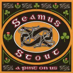 A Pint On Us by Seamus Stout album reviews, ratings, credits