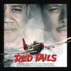 Red Tails (Original Motion Picture Soundtrack) album lyrics, reviews, download