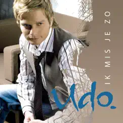 Ik Mis Je Zo - Single by Udo album reviews, ratings, credits