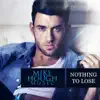 Nothing to Lose (Radio Edit) - Single album lyrics, reviews, download