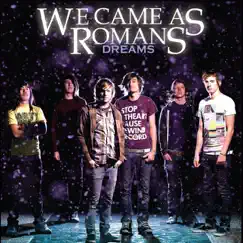 Dreams - EP by We Came As Romans album reviews, ratings, credits