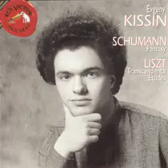 Schumann: Fantasy - Liszt: Transcendental études by Evgeny Kissin album reviews, ratings, credits