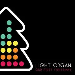Light Organ Records: Our First Christmas by Various Artists album reviews, ratings, credits