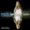 The Life Before Her Eyes (Original Motion Picture Soundtrack) album lyrics, reviews, download