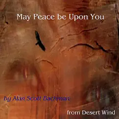 May Peace Be Upon You - Single by Desert Wind album reviews, ratings, credits