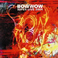 Bowwow Super Live 2004 by Bowwow album reviews, ratings, credits