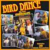 Bird Dance album lyrics, reviews, download