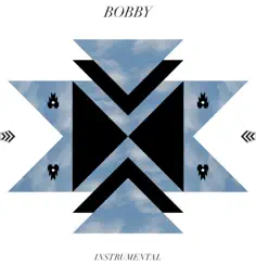 Bobby - instrumental - EP by Bobby album reviews, ratings, credits