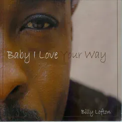 Baby I Love Your Way (RnB Version) Song Lyrics