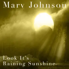 Look It's Raining Sunshine by Marv Johnson album reviews, ratings, credits