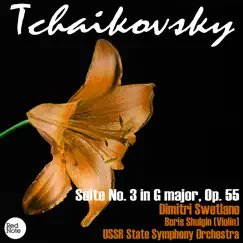 Tchaikovsky: Suite No. 3 in G major, Op. 55 by USSR State Symphony Orchestra & Dimitri Swetlano album reviews, ratings, credits