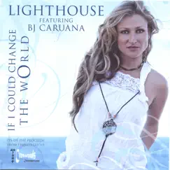 If I Could Change the World-CD Single by Lighthouse album reviews, ratings, credits