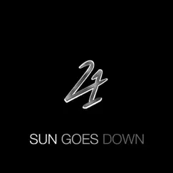 Sun Goes Down - Single by 241 album reviews, ratings, credits