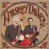 Fraser / Daley album lyrics, reviews, download