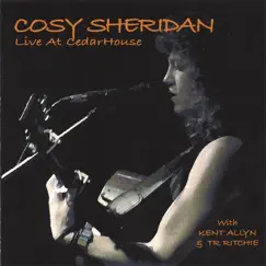 Live At CedarHouse by Cosy Sheridan album reviews, ratings, credits